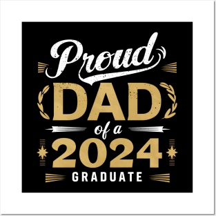 Graduation 2024 for family Proud Dad Graduate Class of 2024 Senior Posters and Art